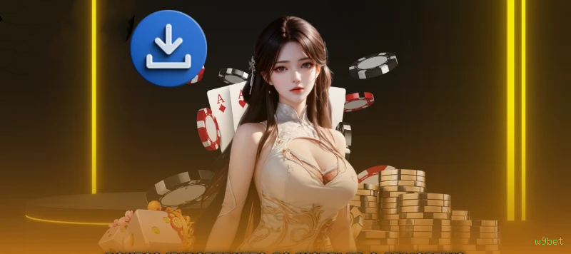 App w9bet Android download